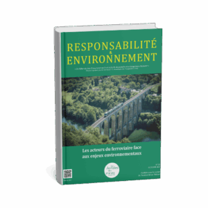 Couverture de la revue Responsabilité & Environnement n°120, Les acteurs du ferroviaire face aux enjeux environnementaux, Annales des Mines.